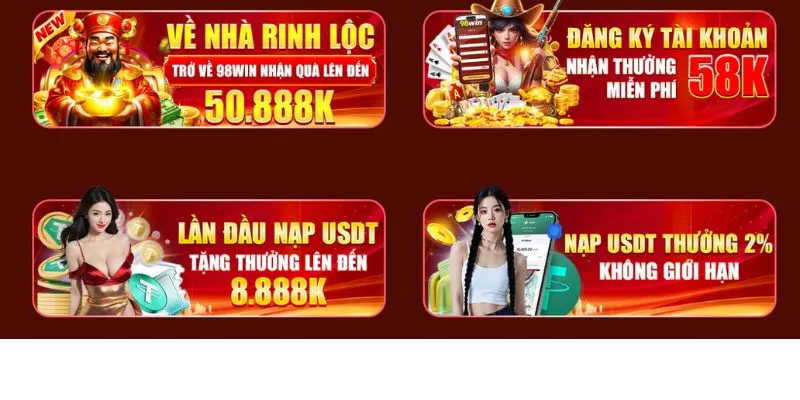 Các chương trình khuyến mãi đầy hấp dẫn chỉ có tại 98win