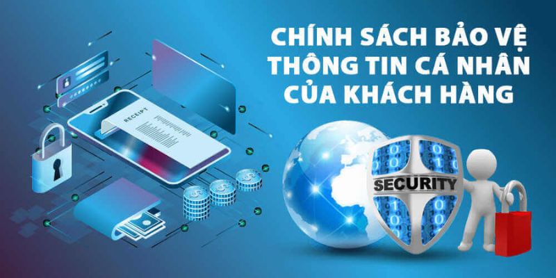 Bảo về thông tin cá nhân của khách hàng