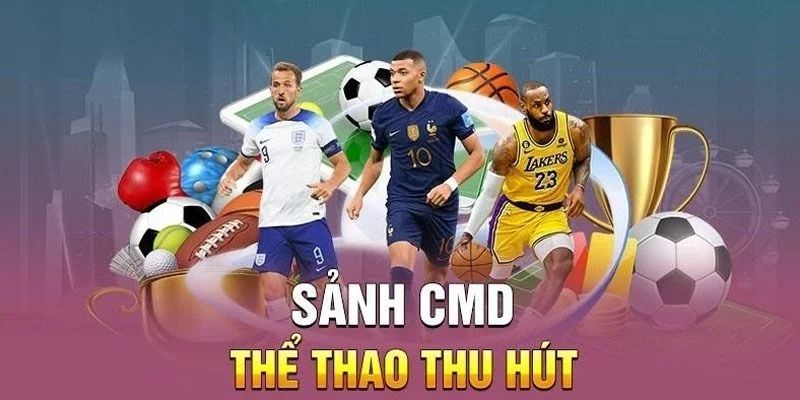 Thể thao CMD - Khám phá sảnh cược thể thao đỉnh cao tại nhà cái 98win